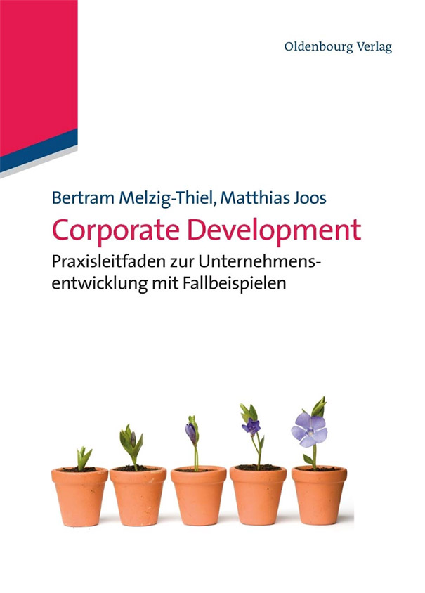 Buchtitel: Corporate Development: Praxisleitfaden zur Unternehmensentwicklung